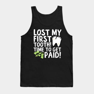 Lost My First Tooth Tank Top